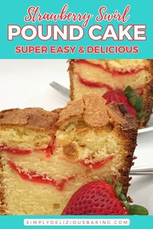 Simple Strawberry Swirl Pound Cake
