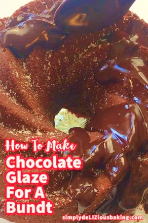chocolate glaze for bundt cake